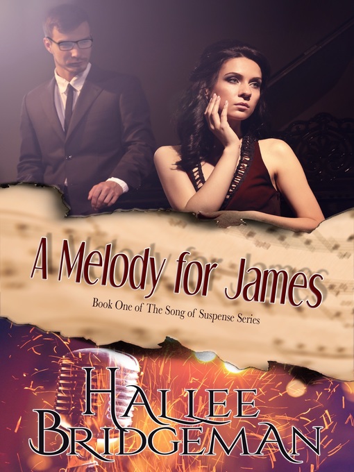 Title details for A Melody for James by Hallee Bridgeman - Available